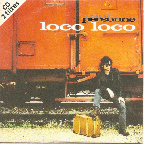 Paul Personne : Loco Loco - Faire Semblant